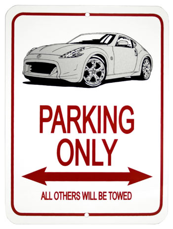370Z Parking Only Sign, Brilliant Silver